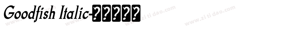 Goodfish Italic字体转换